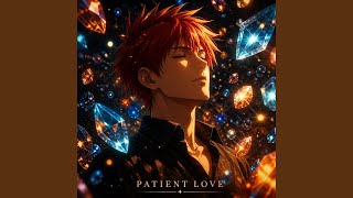 PATIENT LOVE