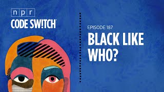 Reparations And The Elusive Definition of Black Identity | Code Switch
