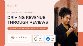Driving Revenue Through Reviews - Live Webinar
