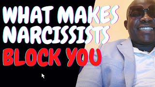 What Makes The Narcissist Block You