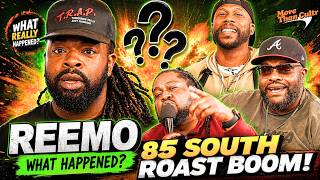85 South Karlous Miller Roast Bomb 💣  | Reemo What Happened?