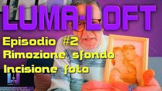 LUMA - LOFT #2
