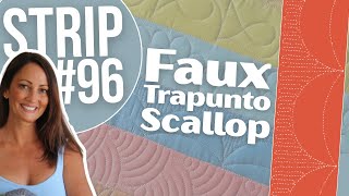 How to Quilt a Faux Trapunto Scallop W/ the Mini 4-N-1, Sway 3, Sway 5 & FMQ | 99+ Strip Series #96