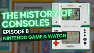 GAME & WATCH (THE HISTORY OF CONSOLES, EPISODE 8)