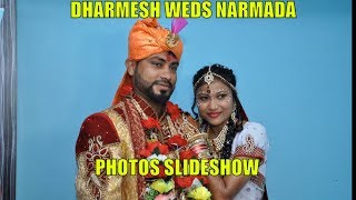 Wedding Photos|Dharmesh weds Narmada| 2017