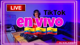 CHICHA MIX🇪🇨, MÚSICA NACIONAL ECUATORIANA, MIX BAILABLE EN VIVO DJ KALAMBRE TIK TOK