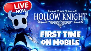 🔴 Hollow Knight LIVE on Mobile – No Commentary Gameplay | GameSphere 🔴