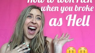 How to look RICH when you're broke