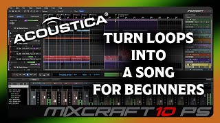 Creating a Song from Loops: Mixcraft 10 Tutorial for Beginners