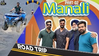 Manali Road Trip 2025 | Part-02 | Travel Vlog by GS Creations
