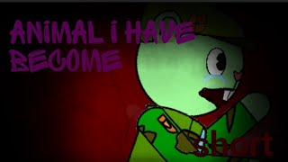 animal i have become/short/dc2/htf/warning:gore❗