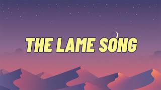 The Lame Song - NoPetsAllowed (Lyric Video)