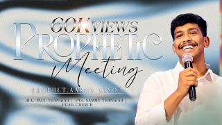 PROPHETIC MEETING | PROPHET. AARON VINOD | Rev. Paul Thangiah |  Pas. Sammy Thangiah |  FGAG CHURCH