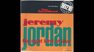 Jeremy Jordan - The Right Kind Of Love (7” Mix With Rap)