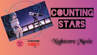 Counting Stars | Nightcore Music