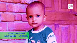 Abbu Kokhon Asbe Bari by Mahir Labib