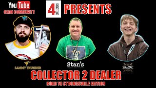 Collector 2 Dealer - Road To Strongsville Edition W/ Stan Loch & Garrett Wells!