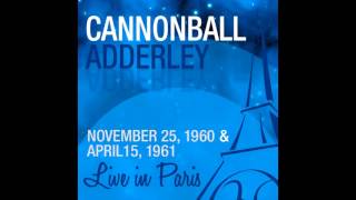 Cannonball Adderley - Arriving Soon (Live 1961)