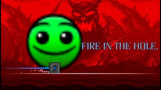 FIRE IN THE HOLE.