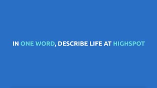 Life at Highspot, in a Single Word: What Our Employees Said