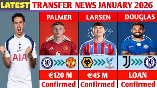 🚨 LATEST CONFIRMED TRANSFERS AND RUMOURS JANUARY 2026😱🔥PALMER TO MAN UNITED,JONES TO TOTTENHAM