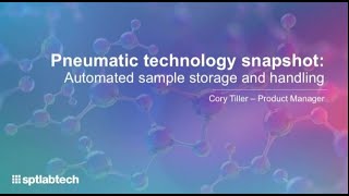 Pneumatic Technology Snapshot: Automated Sample Storage and Handling