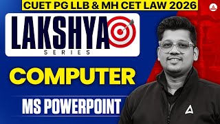 Computer Class | MS Power Point | CUET PG LLB 2026 | Mayank sir