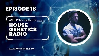House Genetics Radio Show Episode 18 Hosted By Anthony Francis. Live Broadcast to 1.5 million people