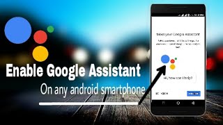 How to enable google assistant on any android mobile (No Root) ||in hindi||