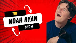 The Noah Ryan Show: The Weekly Recap You Didn’t Know You Needed EP. 8