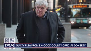 Ex-Cook County official Patrick Doherty pleads guilty to several corruption schemes
