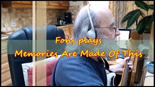 Songs of the 50s - 1 - Memories Are Made Of This (on guitar by Fons)