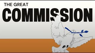 The Great COMMISAION (Jason Watson, 11 May 2025)