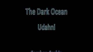 The Dark Ocean - Udahni