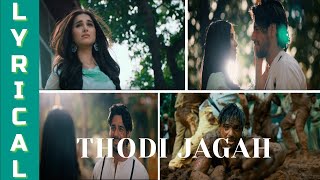 THODI JAGAH | MARJAAVAAN | ARIJIT SINGH | TANISHK BAGCHI | SIDHARTH MALHOTRA | TARA SUTARIA