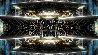 Zymotic-Falling To Pieces remix