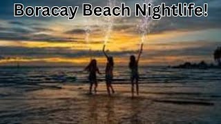 Boracay Nights!