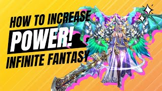 How To Increase Your Power In INFINITE FANTASY