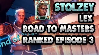 Road to Masters Lex! Episode 3 – PENTA KILLS! QUADRA KILL ULTS! Hard Carry! stolzey