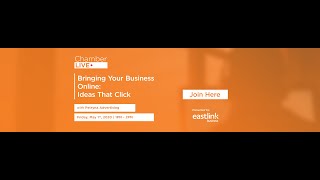 Chamber LIVE - Bringing your Business Online: Ideas That Click