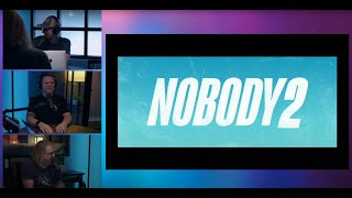 Nobody 2 LIVE Trailer Reaction | BEST ACTION MOVIE EVER???