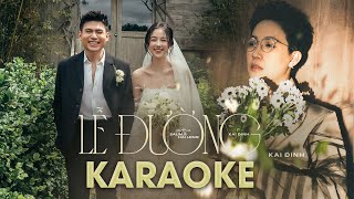 KARAOKE LỄ ĐƯỜNG - KAI ĐINH