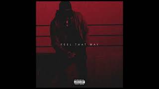 Bryson Tiller - Feel That Way (Unreleased BTA)