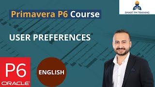 38.  User Preferences in Primavera P6