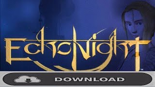 ECHO NIGHT #PSX #ESPAÑOL