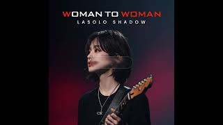 Woman to Woman Best Acoustic Songs 2026