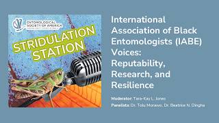 International Association of Black Entomologists Voices: Reputability, Research, and Resilience
