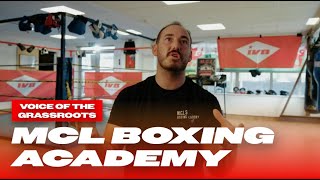 Voice of the grassroots | MCL Boxing Academy