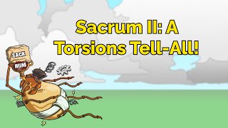 Sacrum II: A Torsions Tell-All! (Step 1, COMLEX, NCLEX®, PANCE, AANP)