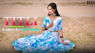 Titli Dance Cover ॥ Chennai Express ॥ Dance Cover Hindi Song ॥ Shahrukh Khan & Deepika ॥